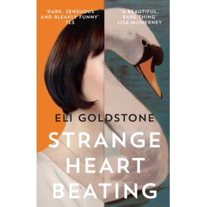 Granta Books Strange Heart Beating Granta Books Strange Heart Beating