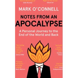 Granta Books Notes From An Apocalypse : A Personal Journey To The End Of The World And Back Granta Books Notes From An Apocalypse : A Personal Journey To The End Of The World And Back