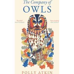 Elliott & Thompson Limited The Company Of Owls Elliott & Thompson Limited The Company Of Owls