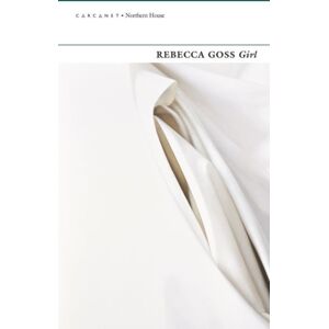 Carcanet Press Ltd Girl Carcanet Press Ltd Girl