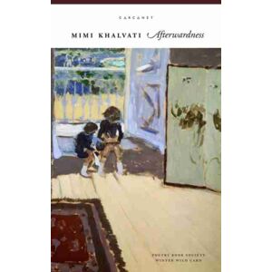 Carcanet Press Ltd Afterwardness Carcanet Press Ltd Afterwardness