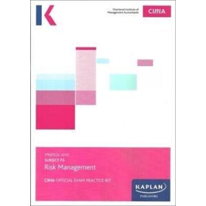 Kaplan Publishing P3 Risk Management - Exam Practice Kit Kaplan Publishing P3 Risk Management - Exam Practice Kit