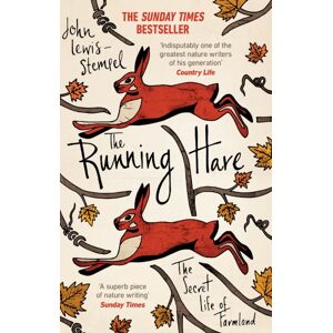 Transworld Publishers Ltd The Running Hare : The Secret Life Of Farmland Transworld Publishers Ltd The Running Hare : The Secret Life Of Farmland