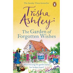 Transworld Publishers Ltd The Garden Of Forgotten Wishes : The Heartwarming And Uplifting Rom-Com From The Sunday Times seller Transworld Publishers Ltd The Garden Of Forgotten Wishes : The Heartwarming And Uplifting Rom-Com From The Sunday Times seller