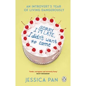 Transworld Publishers Ltd Sorry I'M Late, I Didn'T Want To Come : An Introvert’s Year Of Living Dangerously Transworld Publishers Ltd Sorry I'M Late, I Didn'T Want To Come : An Introvert’s Year Of Living Dangerously