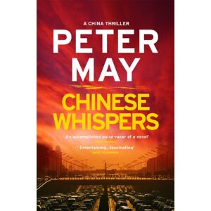 Quercus Publishing Chinese Whispers : The Suspenseful Edge-Of-Your-Seat Finale Of The Crime Thriller Saga (The China Thrillers Book 6) Quercus Publishing Chinese Whispers : The Suspenseful Edge-Of-Your-Seat Finale Of The Crime Thriller Saga (The China Thrillers Book 6)