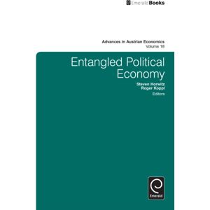 Emerald Publishing Limited Entangled Political Economy Emerald Publishing Limited Entangled Political Economy