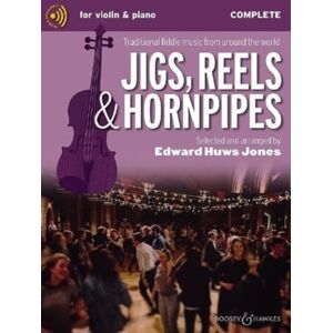 Boosey & Hawkes Music Publishers Ltd Jigs, Reels & Hornpipes : Traditional Fiddle Music From Around The World Boosey & Hawkes Music Publishers Ltd Jigs, Reels & Hornpipes : Traditional Fiddle Music From Around The World