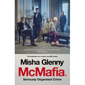 Vintage Publishing Mcmafia : Seriously Organised Crime Vintage Publishing Mcmafia : Seriously Organised Crime