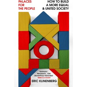 Vintage Publishing Palaces For The People : How To Build A More Equal And United Society Vintage Publishing Palaces For The People : How To Build A More Equal And United Society