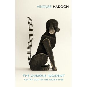 Vintage Publishing The Curious Incident Of The Dog In The Night-Time Vintage Publishing The Curious Incident Of The Dog In The Night-Time