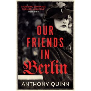 Vintage Publishing Our Friends In Berlin Vintage Publishing Our Friends In Berlin