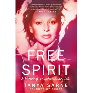 Octopus Publishing Group Free Spirit : A Memoir Of An Life Octopus Publishing Group Free Spirit : A Memoir Of An Life