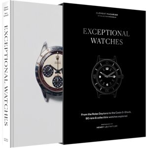 Octopus Publishing Group Exceptional Watches : From The Rolex Daytona To The Casio G-Shock, 90 Rare And Collectible Watches Explored Octopus Publishing Group Exceptional Watches : From The Rolex Daytona To The Casio G-Shock, 90 Rare And Collectible Watches Explored