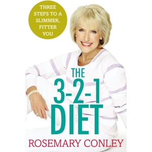 Cornerstone Rosemary Conley’s 3-2-1 Diet : Just 3 Steps To A Slimmer, Fitter You Cornerstone Rosemary Conley’s 3-2-1 Diet : Just 3 Steps To A Slimmer, Fitter You