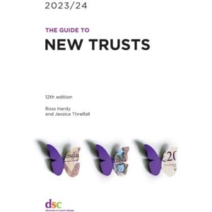 Directory of Social Change The Guide To Trusts 2023/24 Directory of Social Change The Guide To Trusts 2023/24