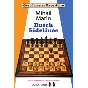 Quality Chess UK LLP Dutch Sidelines Quality Chess UK LLP Dutch Sidelines