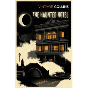 Vintage Publishing The Haunted Hotel Vintage Publishing The Haunted Hotel