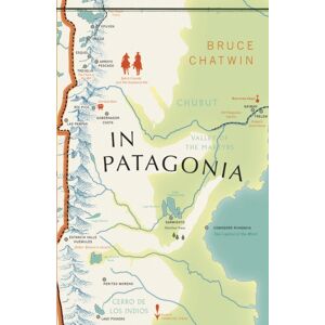 Vintage Publishing In Patagonia : (Vintage Voyages) Vintage Publishing In Patagonia : (Vintage Voyages)