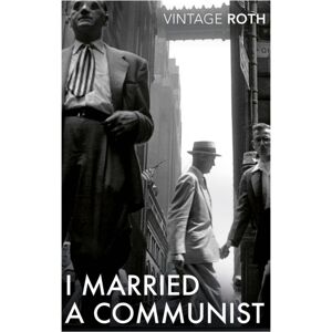 Vintage Publishing I Married A Communist Vintage Publishing I Married A Communist