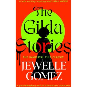 Vintage Publishing The Gilda Stories Vintage Publishing The Gilda Stories