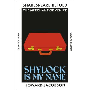 Vintage Publishing Shylock Is My Name : The Merchant Of Venice, Retold Vintage Publishing Shylock Is My Name : The Merchant Of Venice, Retold