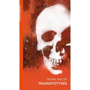 Vintage Publishing Trainspotting : A Special Edition Of The Cult Classic Vintage Publishing Trainspotting : A Special Edition Of The Cult Classic