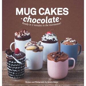 Hardie Grant Books (UK) Mug Cakes: Chocolate : Ready In Two Minutes In The Microwave! Hardie Grant Books (UK) Mug Cakes: Chocolate : Ready In Two Minutes In The Microwave!