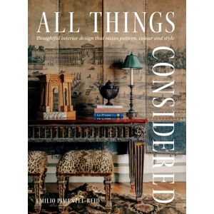 Hardie Grant Books (UK) All Things Considered : Thoughtful Interior Design That Mixes Pattern, Colour And Style Hardie Grant Books (UK) All Things Considered : Thoughtful Interior Design That Mixes Pattern, Colour And Style