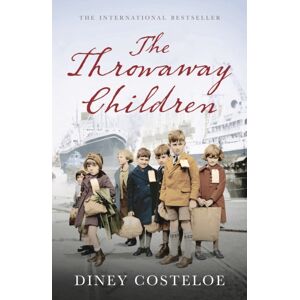 Bloomsbury Publishing PLC The Throwaway Children : A Gripping And Emotional Historical Novel By selling Author Diney Costeloe Bloomsbury Publishing PLC The Throwaway Children : A Gripping And Emotional Historical Novel By selling Author Diney Costeloe