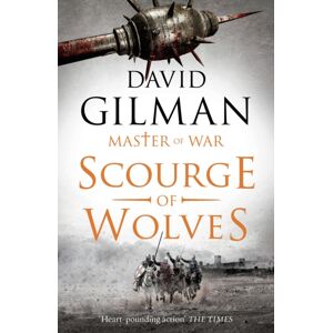 Bloomsbury Publishing PLC Scourge Of Wolves Bloomsbury Publishing PLC Scourge Of Wolves