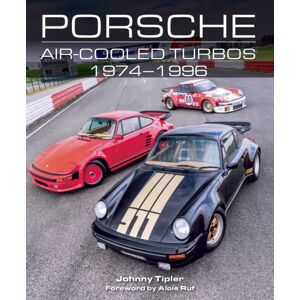 The Crowood Press Ltd Porsche Air Cooled Turbos 1974-1996 The Crowood Press Ltd Porsche Air Cooled Turbos 1974-1996