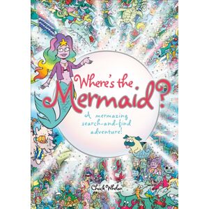 Ebury Publishing Where'S The Mermaid : A Mermazing Search-And-Find Adventure Ebury Publishing Where'S The Mermaid : A Mermazing Search-And-Find Adventure