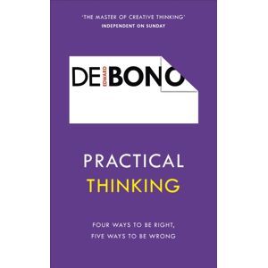 Ebury Publishing Practical Thinking : Four Ways To Be Right, Five Ways To Be Wrong Ebury Publishing Practical Thinking : Four Ways To Be Right, Five Ways To Be Wrong