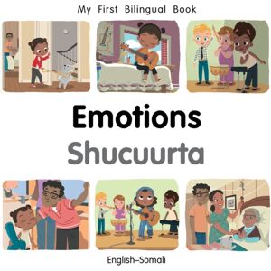 Milet Books Limited My First Bilingual Book–emotions (English–somali) Milet Books Limited My First Bilingual Book–emotions (English–somali)