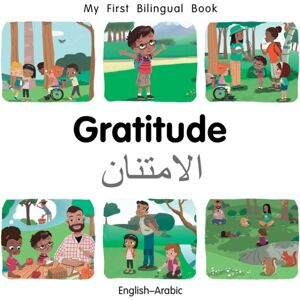 Milet Books Limited My First Bilingual Book–gratitude (English–arabic) Milet Books Limited My First Bilingual Book–gratitude (English–arabic)