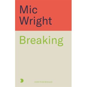 Bonnier Books Ltd Breaking : How The Media Works, When It Doesn'T And Why It Matters Bonnier Books Ltd Breaking : How The Media Works, When It Doesn'T And Why It Matters
