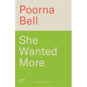 Bonnier Books Ltd She Wanted More : Take Up Space, Reclaim Your Joy, Own Your Power Bonnier Books Ltd She Wanted More : Take Up Space, Reclaim Your Joy, Own Your Power