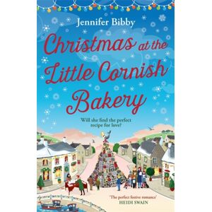 Bonnier Books Ltd Christmas At The Little Cornish Bakery : Escape To The Cosy Village Of Polcarrow This Festive Season Bonnier Books Ltd Christmas At The Little Cornish Bakery : Escape To The Cosy Village Of Polcarrow This Festive Season