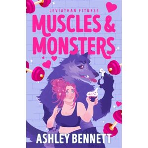 Bonnier Books Ltd Muscles And Monsters : The Must-Read Sweet And Spicy, Small-Town Monster Romance For 2026 (Leviathan Fitness Book 1) Bonnier Books Ltd Muscles And Monsters : The Must-Read Sweet And Spicy, Small-Town Monster Romance For 2026 (Leviathan Fitness Book 1)