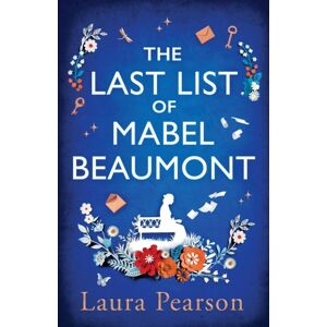 Boldwood Books Ltd The Last List Of Mabel Beaumont : The Number One seller Boldwood Books Ltd The Last List Of Mabel Beaumont : The Number One seller
