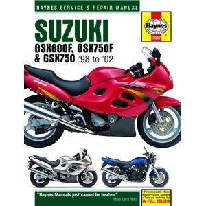 Haynes Publishing Group Suzuki Gsx600/750f & Gsx750 (98 - 03) Haynes Repair Manual Haynes Publishing Group Suzuki Gsx600/750f & Gsx750 (98 - 03) Haynes Repair Manual