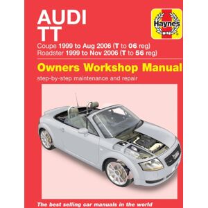 Haynes Publishing Group Audi Tt (99 To 06) T To 56 Haynes Repair Manual Haynes Publishing Group Audi Tt (99 To 06) T To 56 Haynes Repair Manual