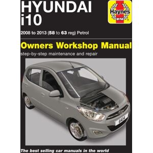 Haynes Publishing Group Hyundai I10 Petrol ('08-'13) 58 To 63 Haynes Publishing Group Hyundai I10 Petrol ('08-'13) 58 To 63