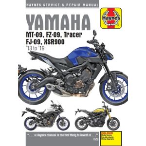 Haynes Publishing Group Yamaha Mt-09, Fz-09, Tracer, Fj-09, Xsr900 (03 -19) : 2013 To 2019 Haynes Publishing Group Yamaha Mt-09, Fz-09, Tracer, Fj-09, Xsr900 (03 -19) : 2013 To 2019