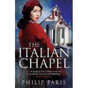 Bonnier Books Ltd The Italian Chapel Bonnier Books Ltd The Italian Chapel