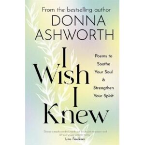 Bonnier Books Ltd I Wish I Knew : The Uplifting Sunday Times seller Bonnier Books Ltd I Wish I Knew : The Uplifting Sunday Times seller
