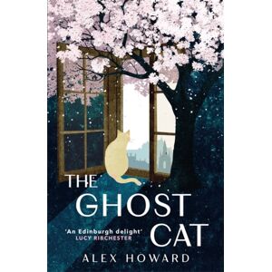 Bonnier Books Ltd The Ghost Cat : 12 Decades, 9 Lives, 1 Cat Bonnier Books Ltd The Ghost Cat : 12 Decades, 9 Lives, 1 Cat