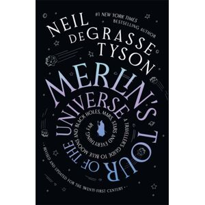 Bonnier Books Ltd Merlin'S Tour Of The Universe : A Traveller'S Guide To Blue Moons And Black Holes, Mars, Stars And Everything Far Bonnier Books Ltd Merlin'S Tour Of The Universe : A Traveller'S Guide To Blue Moons And Black Holes, Mars, Stars And Everything Far