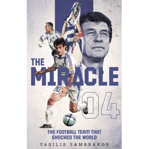 Pitch Publishing Ltd The Miracle : The Football Team That Shocked The World Pitch Publishing Ltd The Miracle : The Football Team That Shocked The World